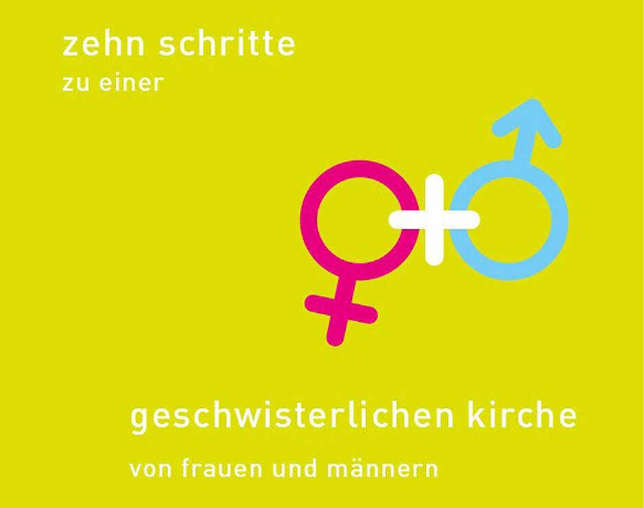 Zehn Schritte zu einer geschwisterlichen Kirche von Frauen und Männern